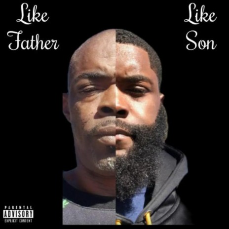 Like Father, Like Son | Boomplay Music