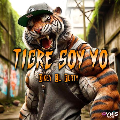 Tigre Soy Yo | Boomplay Music