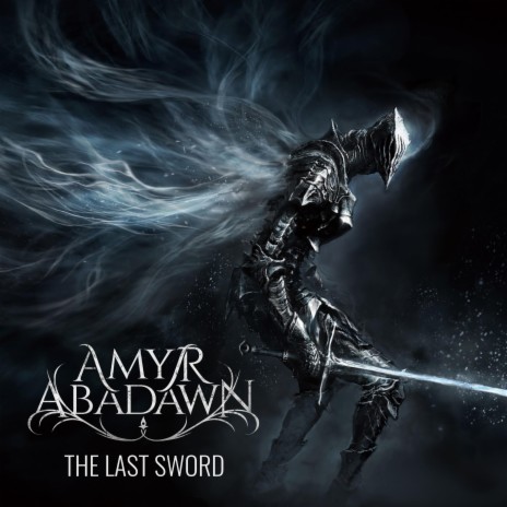 The Last Sword | Boomplay Music