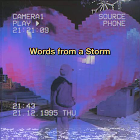 Words from a Storm | Boomplay Music