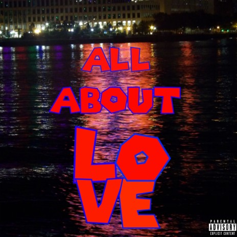 All About Love ft. 5k Mike & Kodeine | Boomplay Music