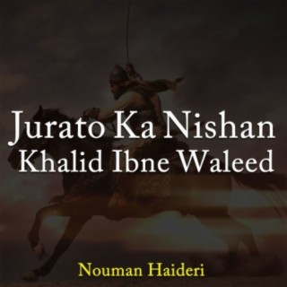 Jurato Ka Nishan Khalid Ibne Waleed