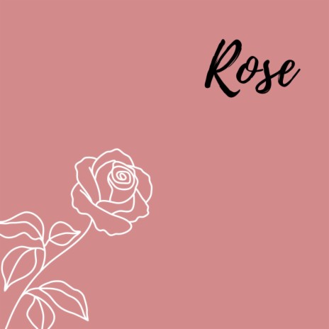 Rose | Boomplay Music