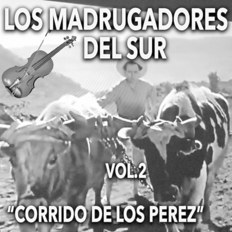 El Corrido de Los Perez