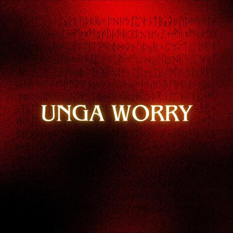 Unga Worry ft. Astro.da.poet & Ntk Beatz | Boomplay Music