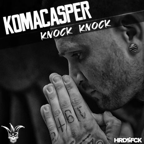 Knock Knock ft. HRDSFCK | Boomplay Music