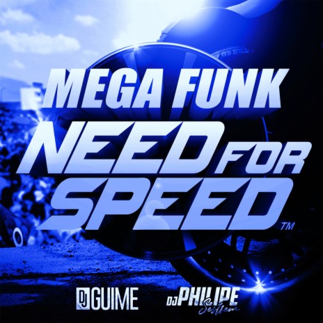 Mega Funk Need For Speed ft. DJ Guime | Boomplay Music