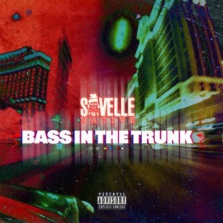 Bass in the Trunk ft. J Blanco lyrics | Boomplay Music