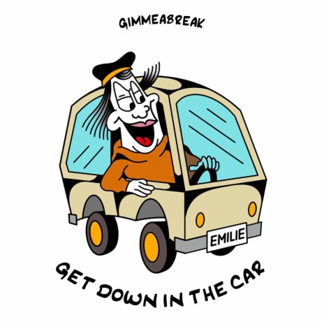 Get Down In The Car | Boomplay Music