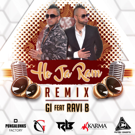 Ho Ja Ram (Remix) ft. Ravi B | Boomplay Music