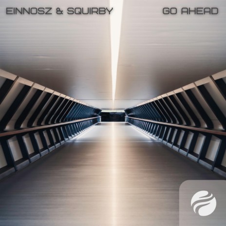 Go Ahead ft. SQUIRBY | Boomplay Music