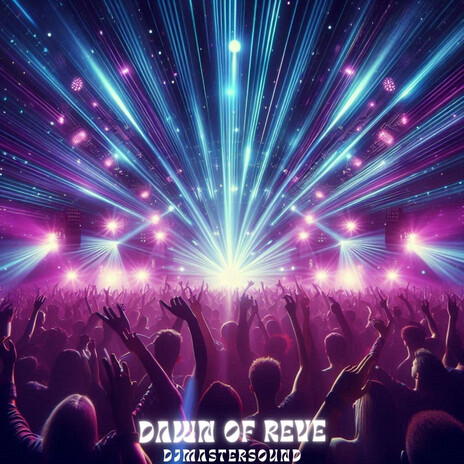 Dawn Of Reve | Boomplay Music