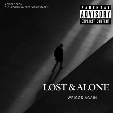 Lost & Alone | Boomplay Music