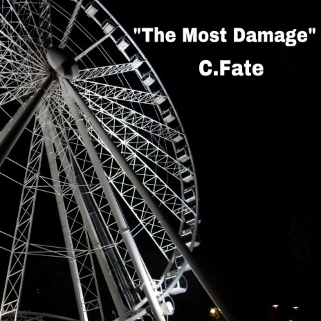 The Most Damage | Boomplay Music