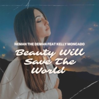 Beauty will save the World (Abbey road Mix)