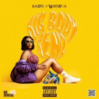 BIG BODY BENZ ft. TayNova lyrics | Boomplay Music