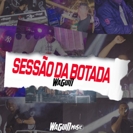 Sessão da Botada | Boomplay Music