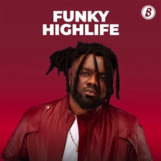 Funky Highlife | Boomplay Music