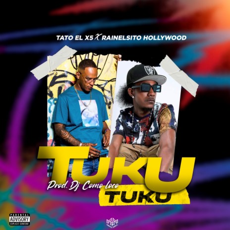 Tuku Tuku ft. Rainelsito Hollywood | Boomplay Music