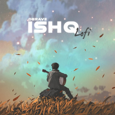 Ishq Lofi | Boomplay Music