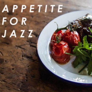 Appetite for Jazz