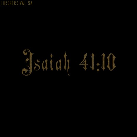 Isaiah 41:10 | Boomplay Music