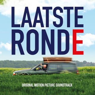 Laatste Ronde (Original Motion Picture Soundtrack)