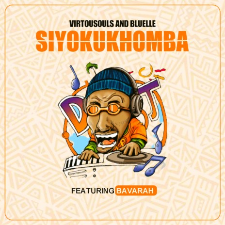 Siyokukhomba (feat. Bavarah)