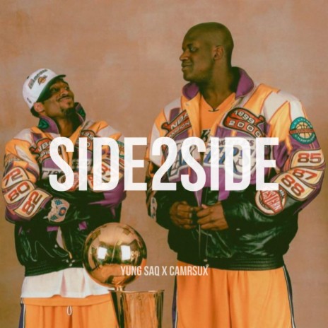 side2side ft. YUNG SAQ | Boomplay Music