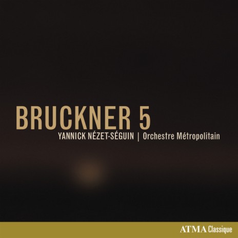 Bruckner: Symphony No. 5 in B flat major: I. Adagio, Allegro moderato ft. Orchestre Métropolitain | Boomplay Music