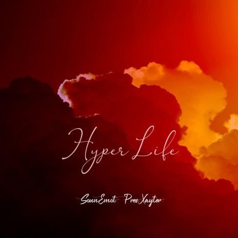 Hyper Life (Pres. Xayter) (Edit Mix)