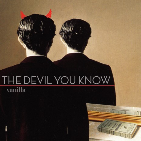 The Devil You Know | Boomplay Music