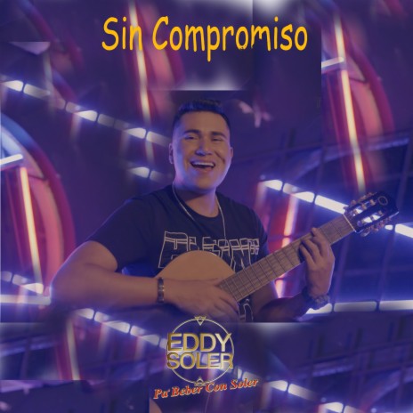 Sin Compromiso | Boomplay Music