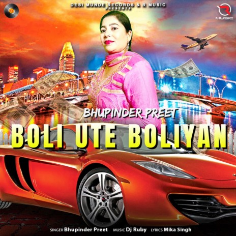 Boli Ute Boliyan ft. Bhupinder Preet | Boomplay Music