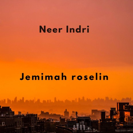 Neer Indri | Boomplay Music