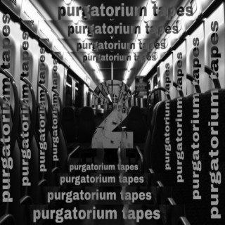 Purgatorium Tapes 2