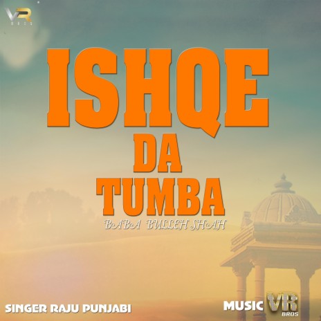 Ishqe Da Tumba | Boomplay Music