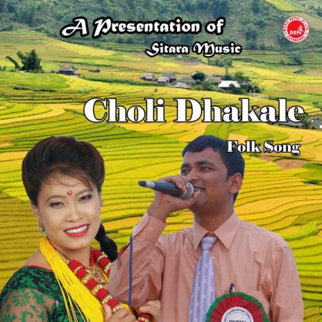 Choli Dhakale ft. Devi Gharti | Boomplay Music