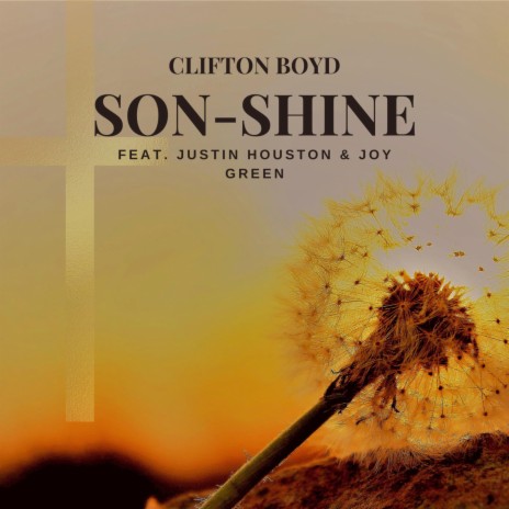 Son-Shine ft. Justin Houston & Joy Green | Boomplay Music