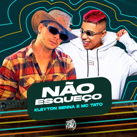 Não Esqueço (Versão Piseiro) ft. Mc Tato & Wilson Castro | Boomplay Music