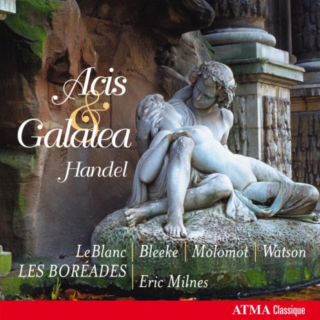 Handel: Acis and Galatea, HWV 49, Act I: Hush, Ye Pretty Warbling Quire ft. Eric Milnes & Les Boréades de Montréal | Boomplay Music