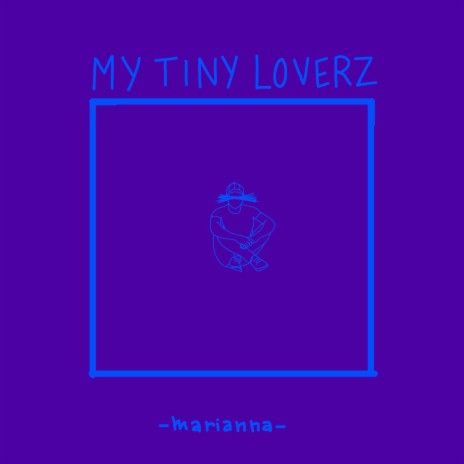 My Tiny Loverz | Boomplay Music