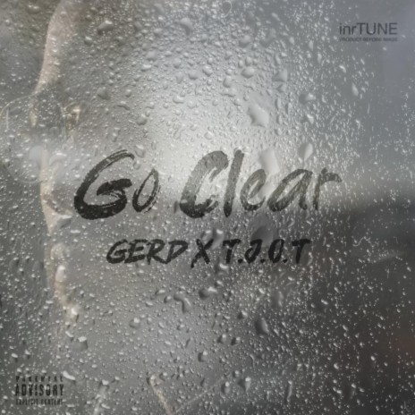 Go Clear ft. T.J.O.T | Boomplay Music