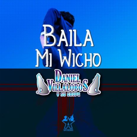 Baila Mi Wicho | Boomplay Music