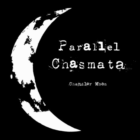 Parallel Chasmata | Boomplay Music