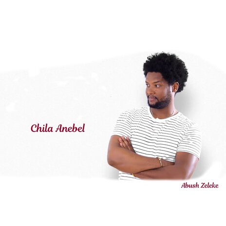 Chila Anebel | Boomplay Music