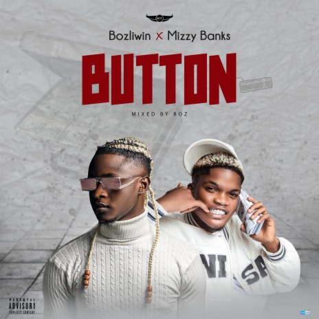 Button ft. Mizzy Banks | Boomplay Music