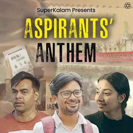 Aspirants' Anthem (Mukund Madhav) | Boomplay Music