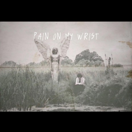 PAIN ON MY WRIST | Boomplay Music