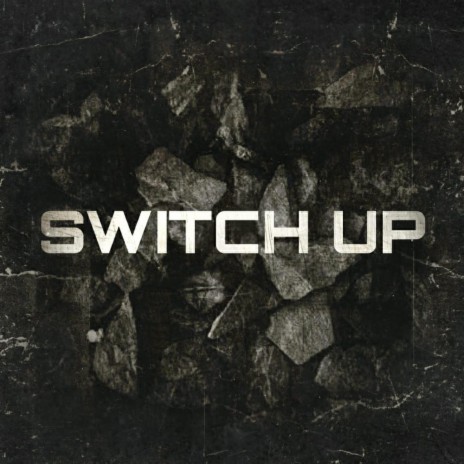 SWITCH UP | Boomplay Music